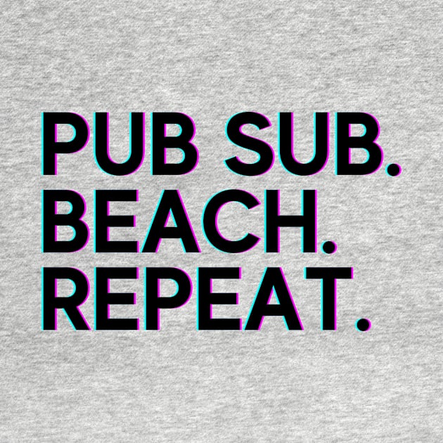 Pub sub. Beach. Repeat. by Toad House Pixels